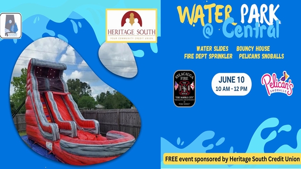 “Water Park @ Central” is coming to Sylacauga on Tuesday, June 10th